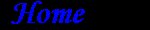 home.gif (1182 bytes)